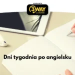 Dni tygodnia po angielsku