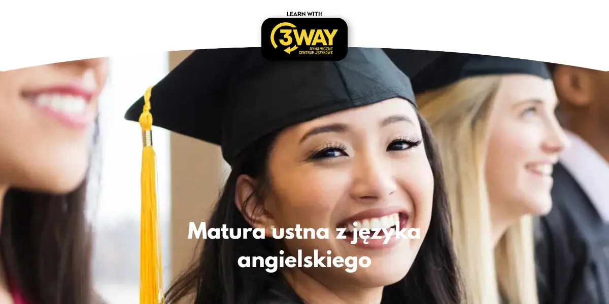 Matura ustna z języka angielskiego