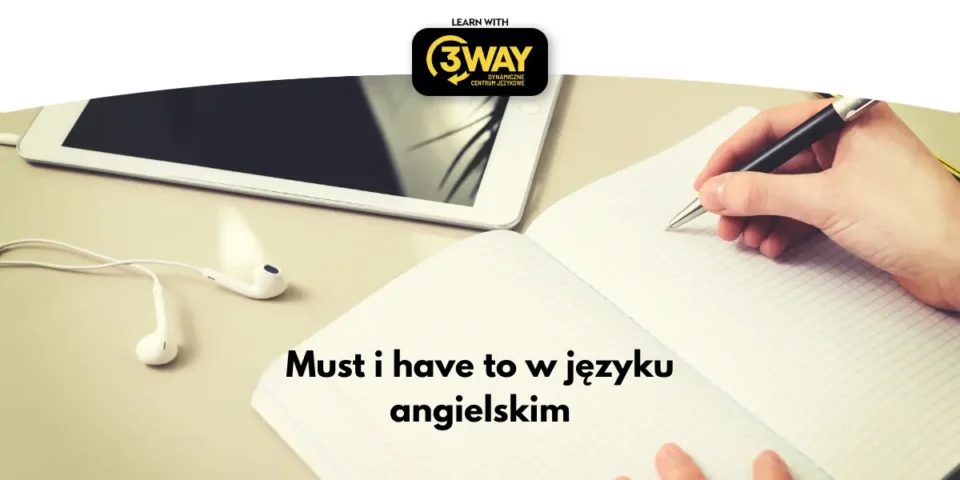 czasowniki modalne must i have to
